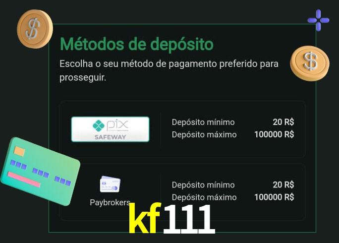 O cassino kf111 oferece uma grande variedade de métodos de pagamento
