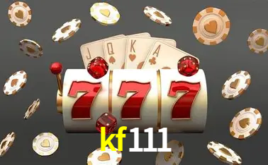 Descubra o Mundo do Cassino Online com kf111